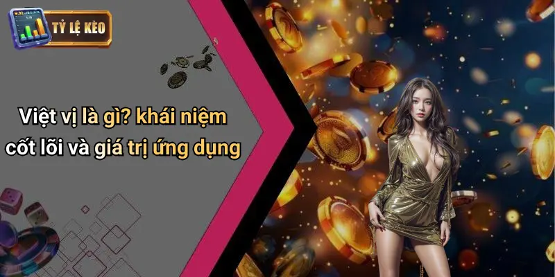 Việt Vị Là Gì: Khám Phá Luật, Ảnh Hưởng Và Tỷ Lệ Kèo Cá Độ 1 Việt Vị Là Gì