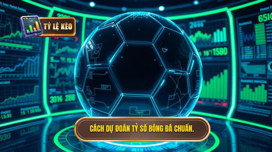 Dự đoán tỷ số bóng đá: Nghệ thuật và Chiến lược để chiến thắng mọi nhà cái 2 Cách dự đoán tỷ số bóng đá chuẩn