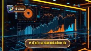 Tỷ lệ kèo_ So sánh nhà cái uy tín